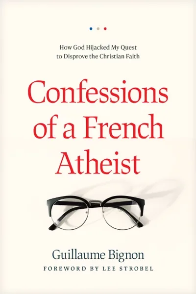 Confessions of a French Atheist by Guillaume Bignon — publisher's cover